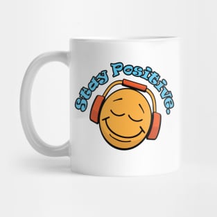 Stay Positive Happy Face with Headphones Mug